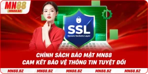 Chính sách bảo mật MN88 – cam kết bảo vệ thông tin tuyệt đối