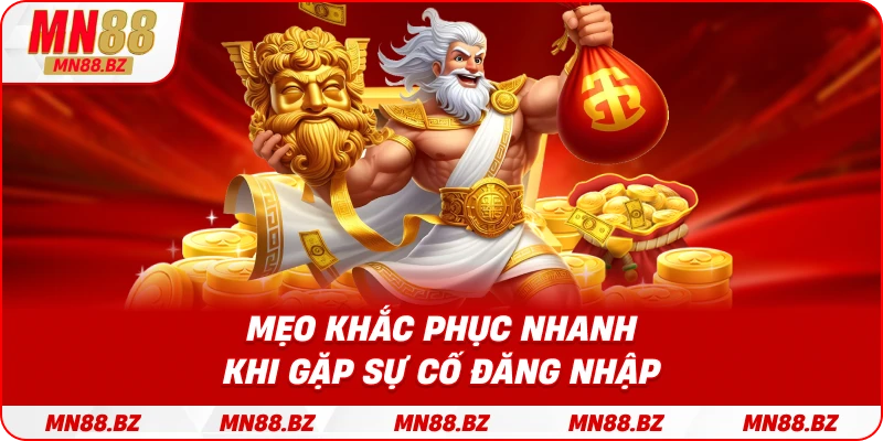 Cách xử lý hiệu quả khi tài khoản gặp lỗi đăng nhập MN88